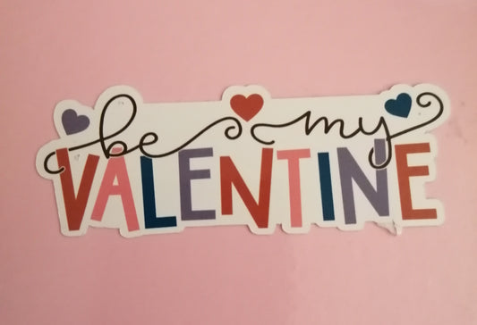 Valentine: Be my valentine Sticker